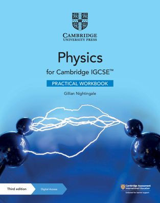 Cambridge IGCSET Physics Practical Workbook with Digital Access (2 Years)