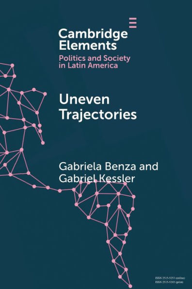 Uneven Trajectories: Latin American Societies the Twenty-First Century