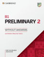 B1 Preliminary 2 Student's Book without Answers: Authentic Practice Tests