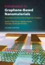 Introduction to Graphene-Based Nanomaterials: From Electronic Structure to Quantum Transport