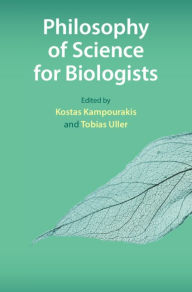 Title: Philosophy of Science for Biologists, Author: Kostas Kampourakis