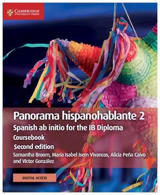 Panorama hispanohablante 2 Coursebook with Digital Access (2 Years): Spanish ab initio for the IB Diploma / Edition 2