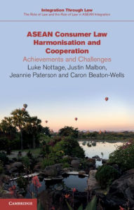 Title: ASEAN Consumer Law Harmonisation and Cooperation: Achievements and Challenges, Author: Luke Nottage