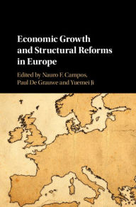 Title: Economic Growth and Structural Reforms in Europe, Author: Nauro F. Campos