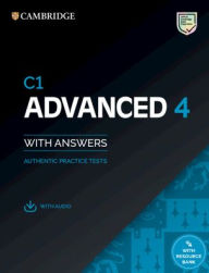 Title: C1 Advanced 4 Student's Book with Answers with Audio with Resource Bank: Authentic Practice Tests, Author: Cambridge University Press & Assessment
