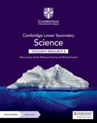 Title: Cambridge Lower Secondary Science Teacher's Resource 8 with Digital Access, Author: Mary Jones