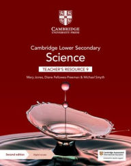 Title: Cambridge Lower Secondary Science Teacher's Resource 9 with Digital Access, Author: Mary Jones