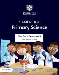 Title: Cambridge Primary Science Teacher's Resource 5 with Digital Access, Author: Fiona Baxter