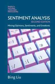 Title: Sentiment Analysis: Mining Opinions, Sentiments, and Emotions, Author: Bing Liu