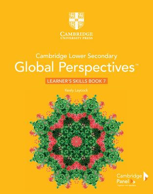 Cambridge Lower Secondary Global Perspectives Stage 7 Learner's Skills Book