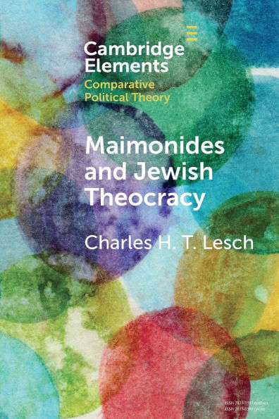 Maimonides and Jewish Theocracy: The Human Hand of Divine Rule