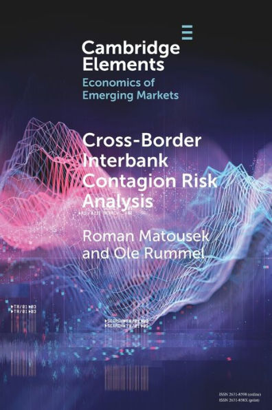 Cross-Border Interbank Contagion Risk Analysis: Evidence from Selected Emerging and Less-Developed Economies the Asia-Pacific Region