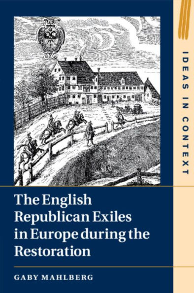 the English Republican Exiles Europe during Restoration