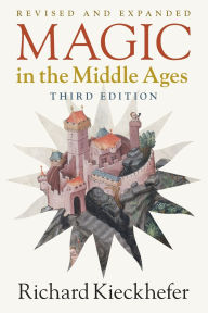 Title: Magic in the Middle Ages, Author: Richard Kieckhefer