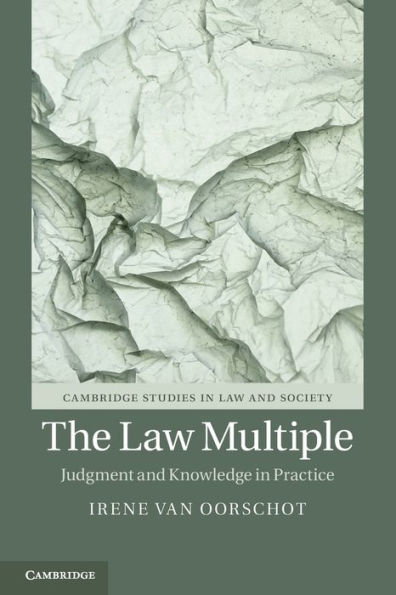 The Law Multiple: Judgment and Knowledge Practice