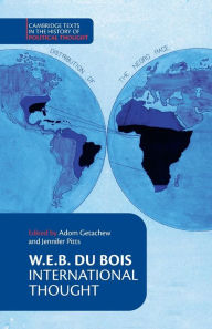 Title: W. E. B. Du Bois: International Thought, Author: W. E. B. Du Bois
