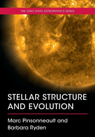Title: Stellar Structure and Evolution, Author: Marc Pinsonneault