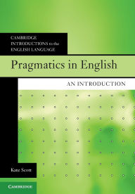 Title: Pragmatics in English: An Introduction, Author: Kate Scott