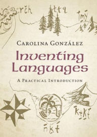 Inventing Languages: A Practical Introduction