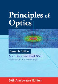 Title: Principles of Optics: 60th Anniversary Edition, Author: Max Born
