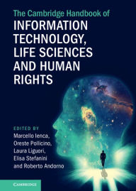 Title: The Cambridge Handbook of Information Technology, Life Sciences and Human Rights, Author: Marcello Ienca