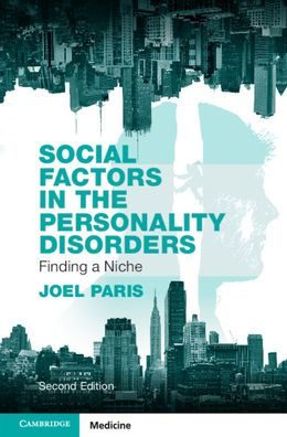 Social Factors the Personality Disorders: Finding a Niche