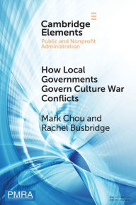 Title: How Local Governments Govern Culture War Conflicts, Author: Mark Chou