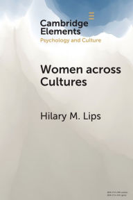 Title: Women across Cultures: Common Issues, Varied Experiences, Author: Hilary M. Lips