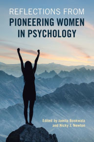 Title: Reflections from Pioneering Women in Psychology, Author: Jamila Bookwala