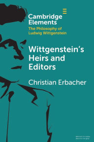 Title: Wittgenstein's Heirs and Editors, Author: Christian Erbacher