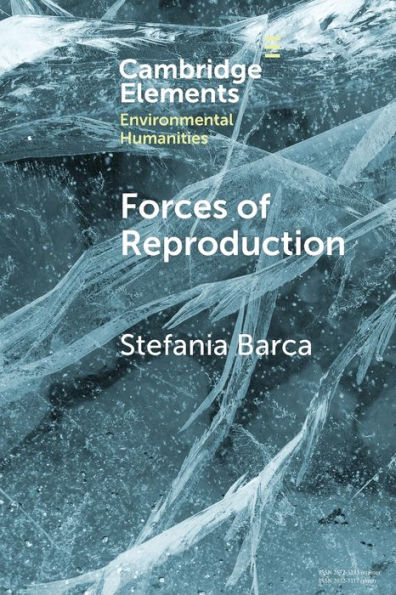 Forces of Reproduction: Notes for a Counter-Hegemonic Anthropocene