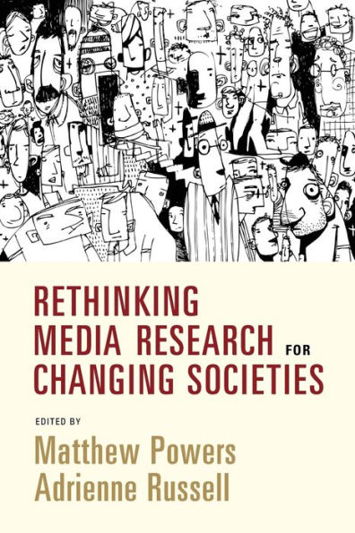 Rethinking Media Research for Changing Societies