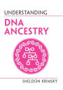 Understanding DNA Ancestry