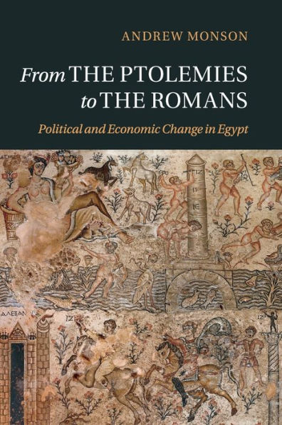 From the Ptolemies to Romans: Political and Economic Change Egypt