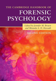 Title: The Cambridge Handbook of Forensic Psychology, Author: Jennifer M. Brown