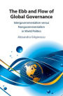 The Ebb and Flow of Global Governance: Intergovernmentalism versus Nongovernmentalism in World Politics