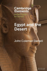 Title: Egypt and the Desert, Author: John Coleman Darnell