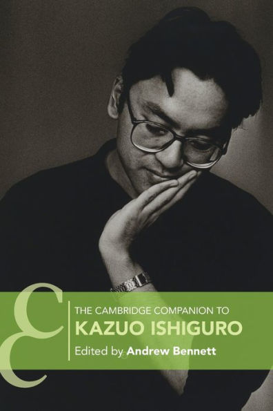 Barnes and Noble The Cambridge Companion to Kazuo Ishiguro