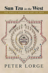 Sun Tzu in the West: The Anglo-American Art of War