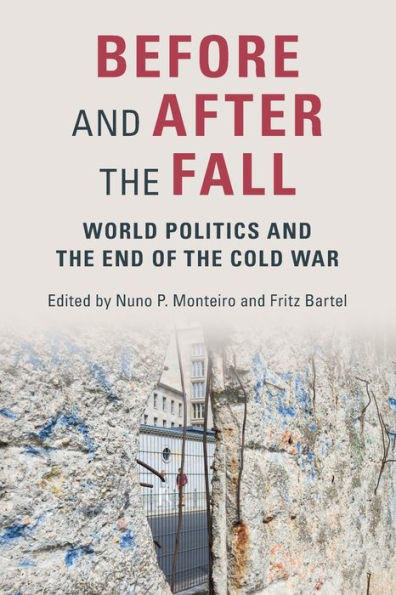 Before and After the Fall: World Politics End of Cold War