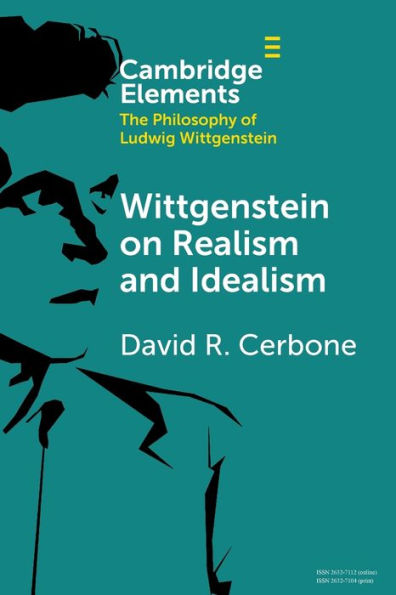 Wittgenstein on Realism and Idealism