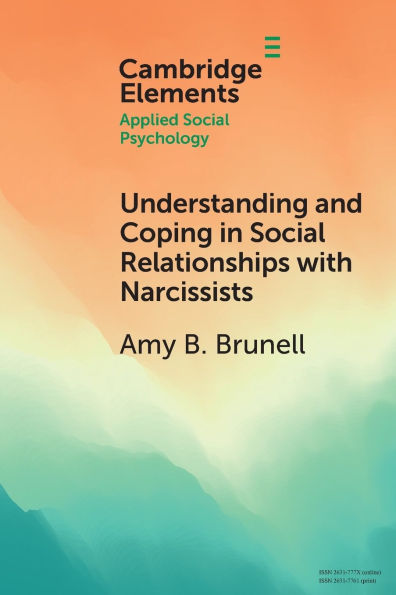 Understanding and Coping Social Relationships with Narcissists