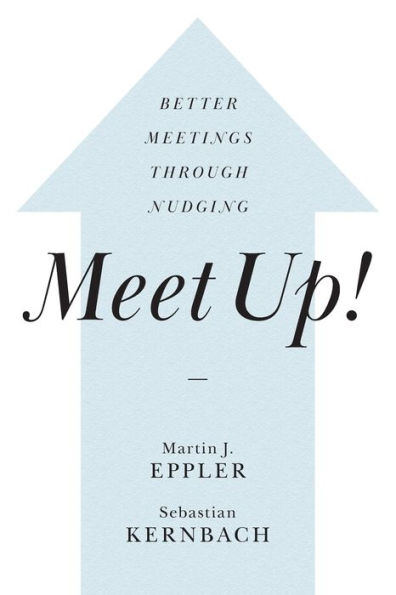 Meet Up!: Better Meetings Through Nudging