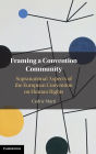 Framing a Convention Community: Supranational Aspects of the European Convention on Human Rights