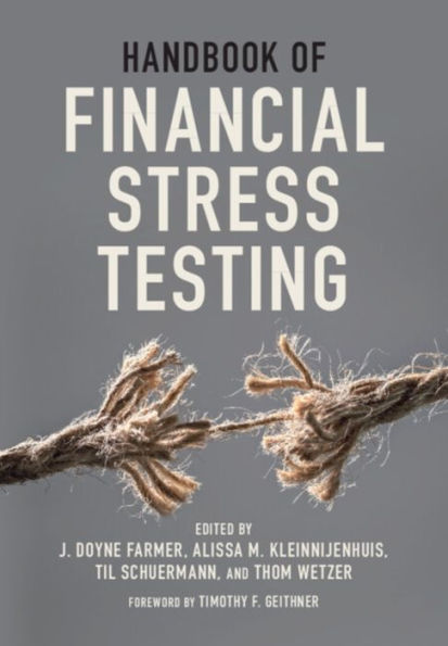 Handbook of Financial Stress Testing