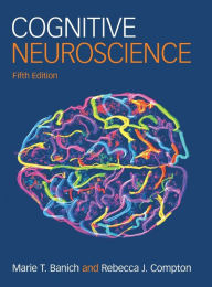 Title: Cognitive Neuroscience, Author: Marie T. Banich