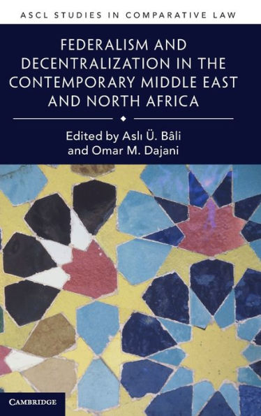 Federalism and Decentralization the Contemporary Middle East North Africa