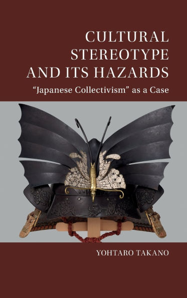 Cultural Stereotype and Its Hazards: 'Japanese Collectivism' as a Case