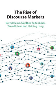 Title: The Rise of Discourse Markers, Author: Bernd Heine