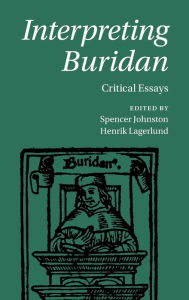 Free audio books to download mp3 Interpreting Buridan: Critical Essays by Spencer Johnston, Henrik Lagerlund RTF English version